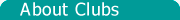 About Clubs